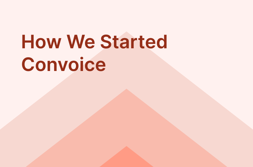 How We Started Convoice